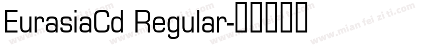 EurasiaCd Regular字体转换
